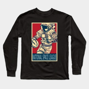 Astronaut Playing Football National Space League Long Sleeve T-Shirt